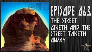 EPISODE 063 - The Street Giveth And The Street Taketh Away (KISS)