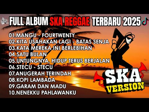 MANGU | KITA USAHAKAN LAGI - FULL ALBUM REGGAE SKA VERSION TERBARU 2025 !