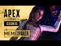 Apex Legends Season 5 Official Dank Meme Trailer
