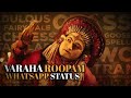 Kantara Whatsapp Status Kantara Varaha Roopam Song With Lyrics