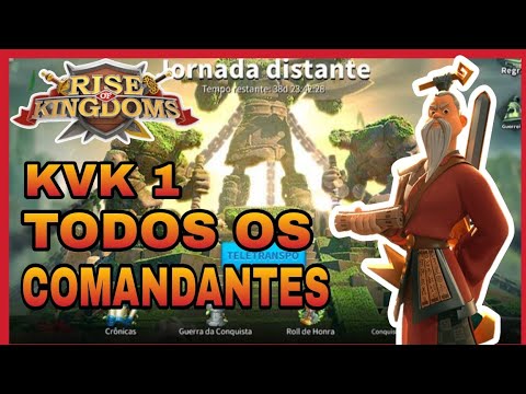 ✅RISE OF KINGDOMS -DICAS PARA INICIANTES - TODOS OS COMANDANTES DO KVK 1
