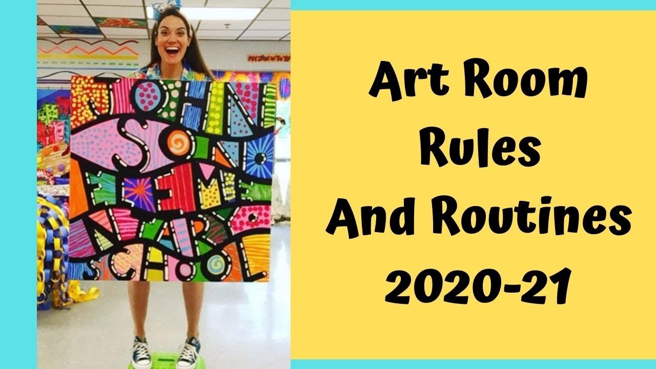 Art Room Rules and Routines 2020