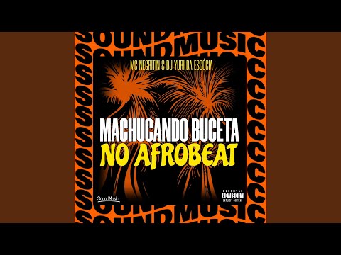 MACHUCANDO BUCETA NO AFROBEAT