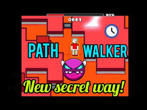 Geometry Dash: PATH WALKER (New Secret Way)