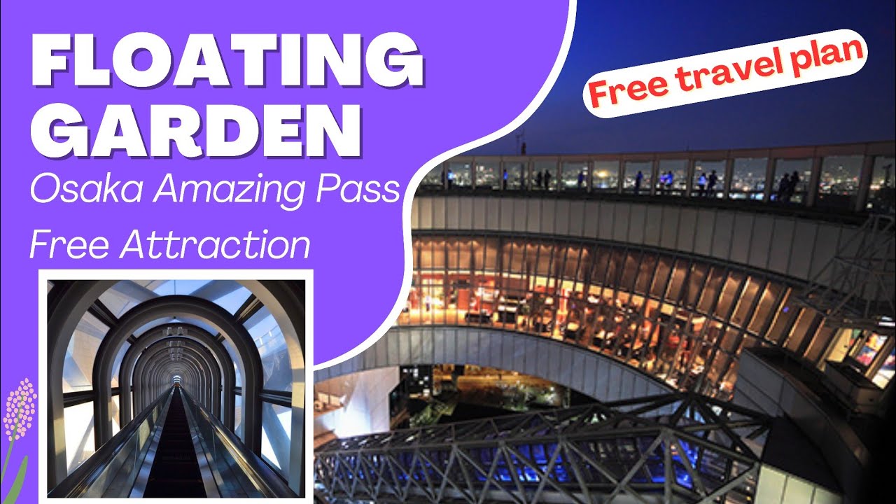 Explore Umeda Sky Building's Floating Garden, your complete guide with tips and transport details!
