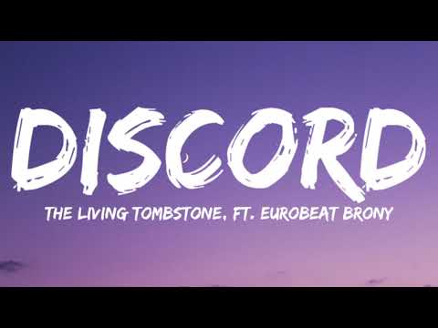 The Living Tombstone, Ft. Eurobeat Brony-Discord (Lyrics Video)