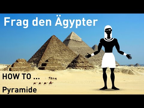 Frag den Ägypter 01 - How To Pyramide