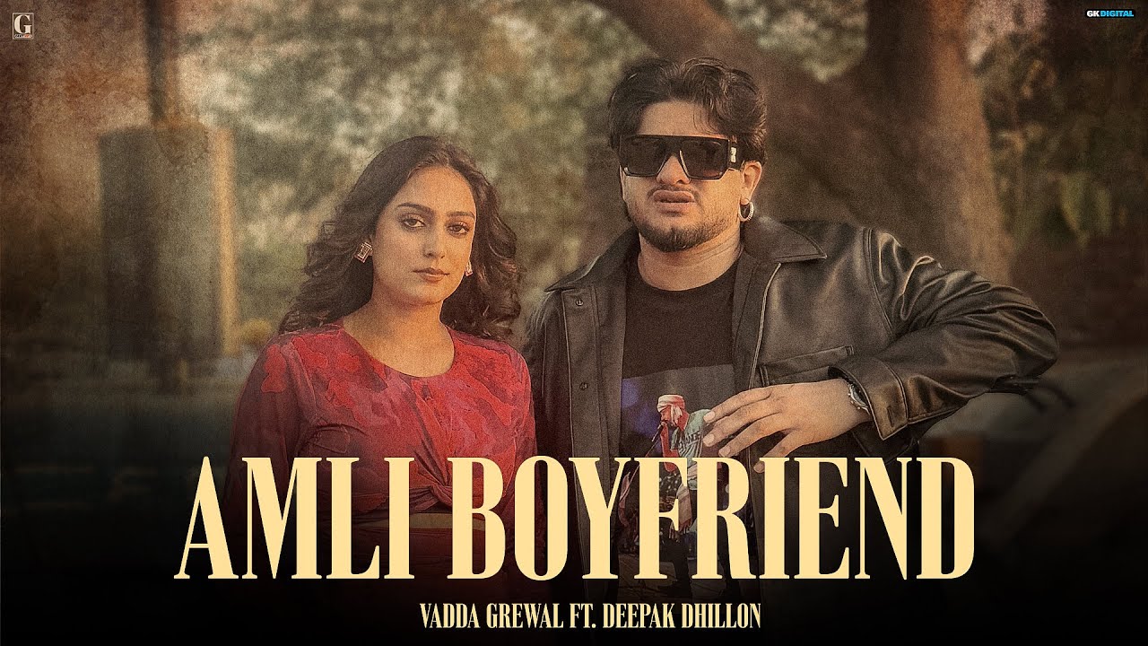 Amli Boyfriend Lyrics | Full Desi 3 | Vadda Grewal