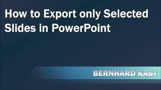How to Export only Selected Slides with PowerPoint