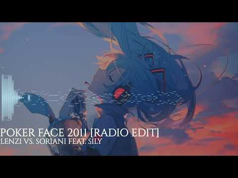 Lenzi vs Soriani Feat. Sily - Poker Face (Radio Edit)