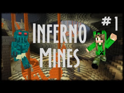 Inferno Mines - "Don't Dig Down" [Ep. 1]