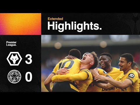 Cunha, Strand Larsen and Rodrigo Gomes score! | Wolves 3-0 Leicester City | Extended highlights