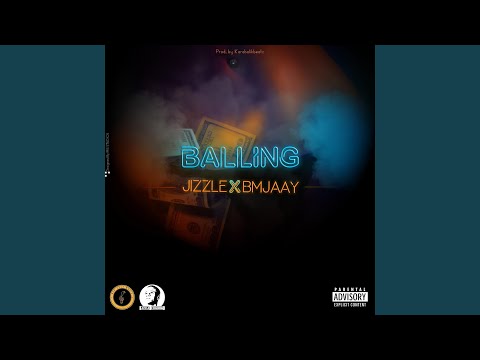 Balling (feat. Bmjaay)