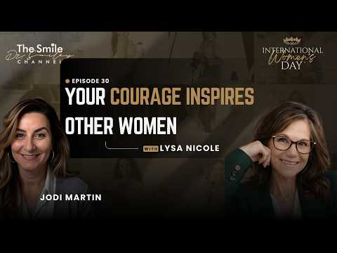 Lysa Nicole: The Power of Saying Yes to Your Life | International Women's Day | Episode 30 | Lysa Nicole: The Power of Saying Yes to Your Life