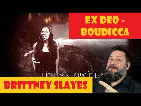 EX DEO - BOUDICCA Ft Brittney Slayes (Official Lyric Video) | OldSkuleNerd Reaction