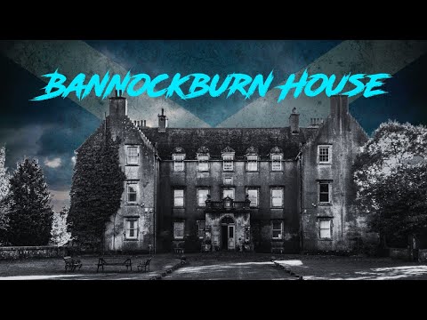 Investigating The Famous Ghosts Of Bannockburn House 🏴󠁧󠁢󠁳󠁣󠁴󠁿