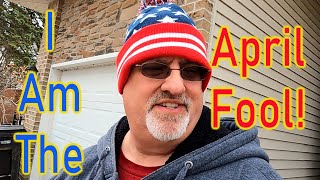 I Am the April Fool