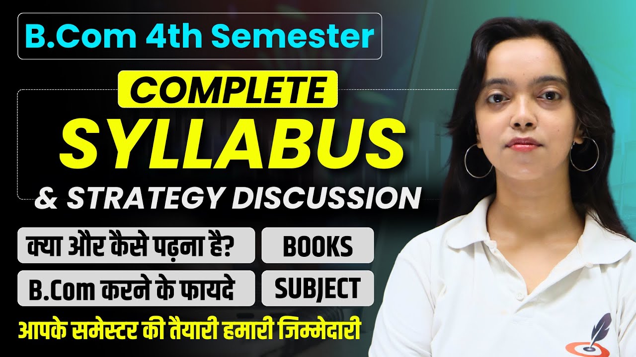 B.COM 4th Semester SYLLABUS 2025-26 | B.COM 4th Semester | Book, Paper, Subject | Preparation I Exam