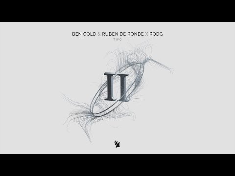 Ben Gold & Ruben de Ronde X Rodg - Two (Extended Mix)