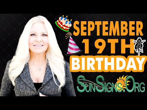 ♍️ Born On September 19th - Happy Birthday - Today's Zodiac Horoscope Personality - SunSigns.Org