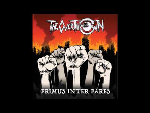 The Overthrown - Primus Inter Pares