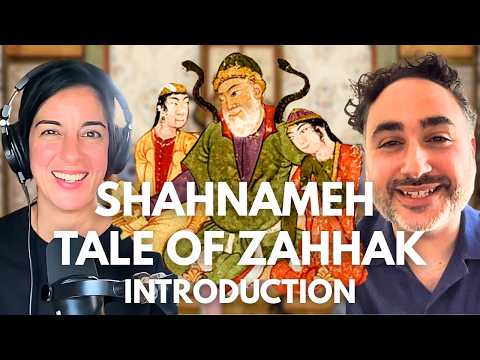 Ferdowsi's Shahnameh, The Story of Zahhak, Part 1