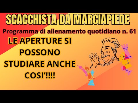 Programma di allenamento n  61 APERTURA PARTITA ITALIANA N. 7