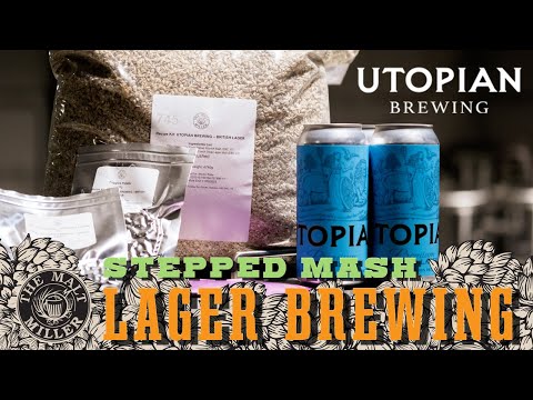 The Malt Miller | Brew With Us - Utopian Brewing | Stepped Mash Lager Brewing