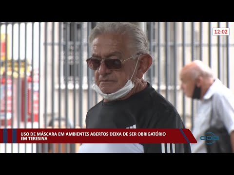 Uso de máscara em ambientes abertos deixa de ser obrigatório em Teresina 15 03 2022