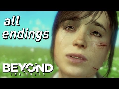 BEYOND: Two Souls - ALL ENDINGS [HD] Choose BEYOND or LIFE (Ryan, Jay, Zoey, Alone)