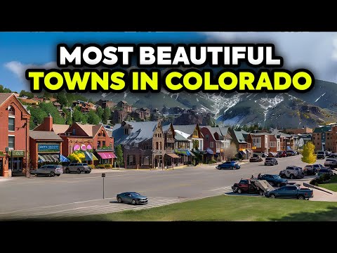 Top 10 Most Beautiful Towns To Live in Colorado