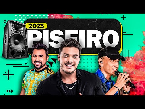 Seleção Piseiro 2023 - Top Hits