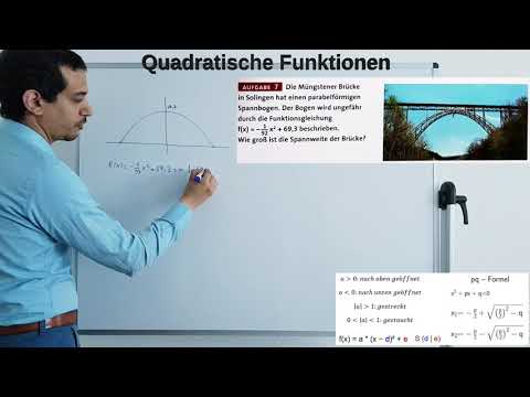 Mathe 9. Klasse: Quadratische Funktionen Textaufgabe Brücke Spannweite Bestimmen