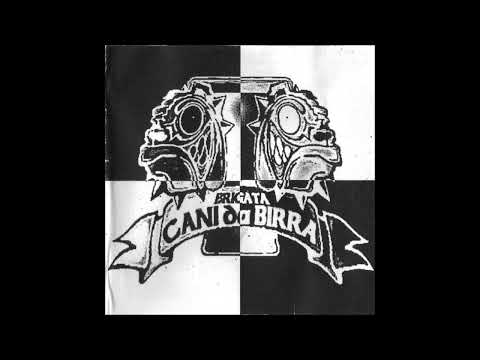 Brigata Cani Da Birra  - Brigata Cani Da Birra (2002) FULL ALBUM