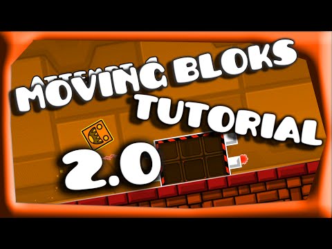 Geometry Dash 2.0 | Moving Blocks | Tutorial