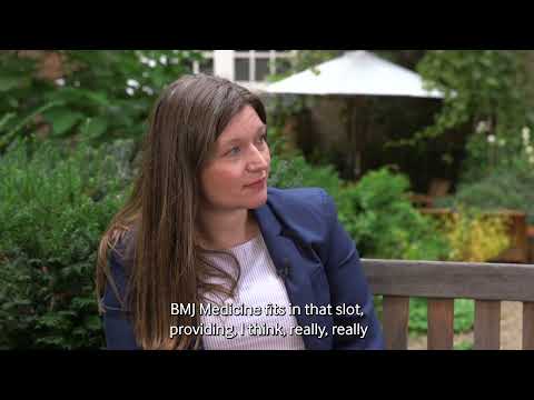The BMJ launches BMJ Medicine, all explained in this video by Dr Fiona Godlee