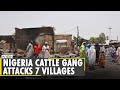 Nigeria Death Toll Surpasses 88 In Gang Attack On Seven Villages In Kebbi Region Gang Violence