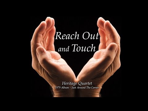 Reach Out And Touch