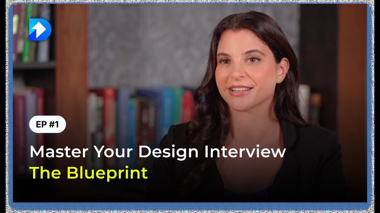 UX Design Interview Prep: The Step-by-Step Blueprint