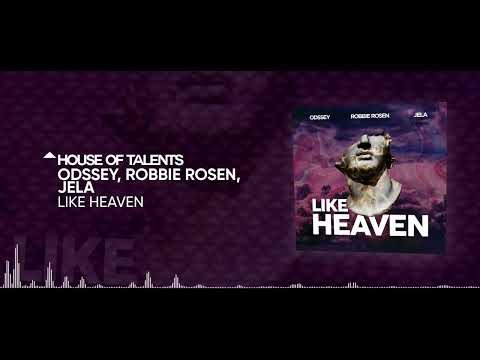 Odssey, Robbie Rosen & JeLa - Like Heaven (Official Music Video) (4K)