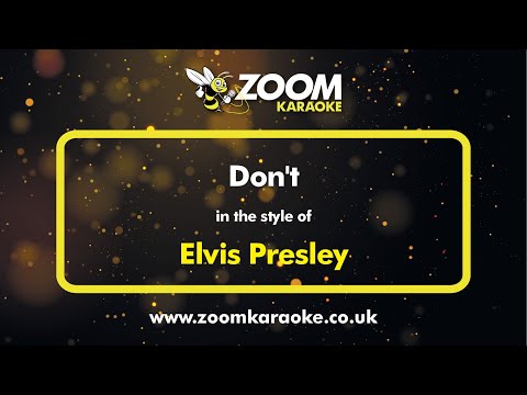 Elvis Presley - Don't - Karaoke Version from Zoom Karaoke