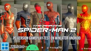 The Amazing spiderman PC VERSION GAMEPLAY TEST ON WINLATOR glbc 7.1.3 android