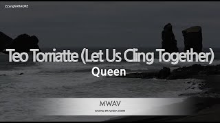 Queen-Teo Torriatte (Let Us Cling Together) (Karaoke Version)