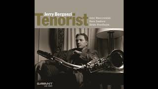 Jerry Bergonzi - Creature Feature