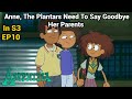 Anne The Plantars Need To Say Goodbye Her Parents Amphibia S3 EP10