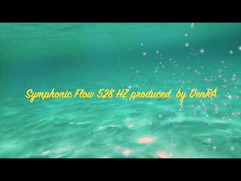 Symphonic Flow 528 Hz produced,edited, Lyrics, video Additional Vocals by DenRA 2026 Jan8
