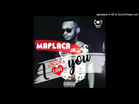 Maplaca Jr - I Love You (Audio)