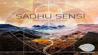 Sadhu Sensi - Return To Dust [Full EP]