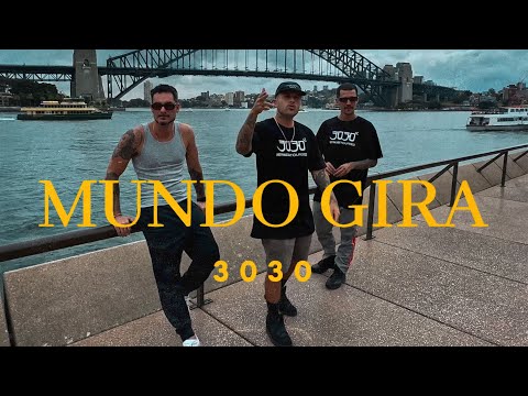 3030 - MUNDO GIRA (Clipe Oficial)