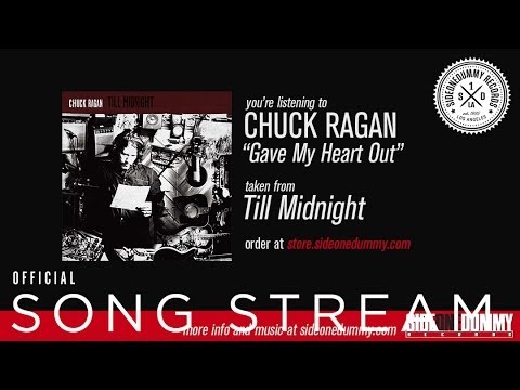 Gave My Heart Out - Chuck Ragan